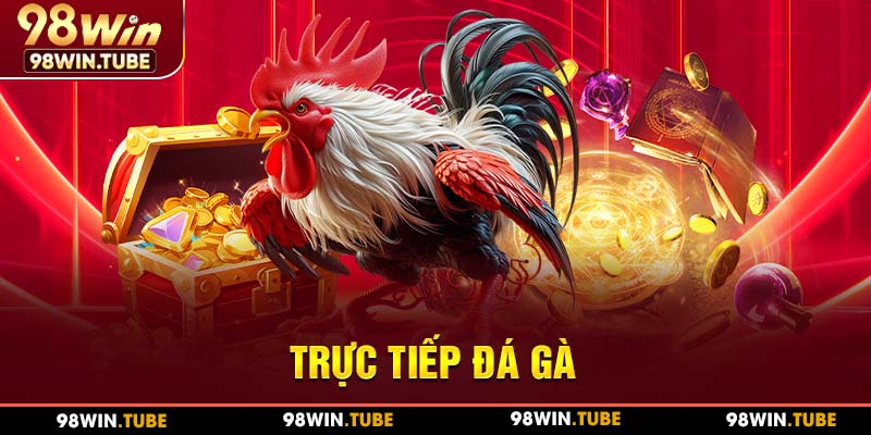 39-truc-tiep-da-ga