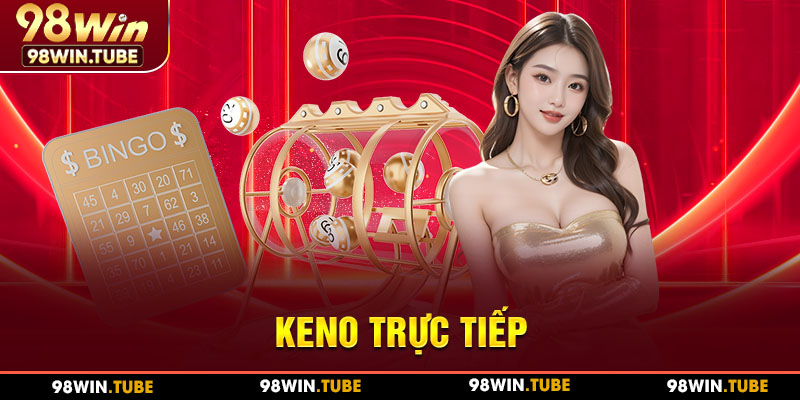 45-keno-truc-tiep