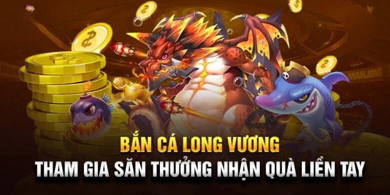 Bắn cá Long Vương game giải trí hấp dẫn hiện nay