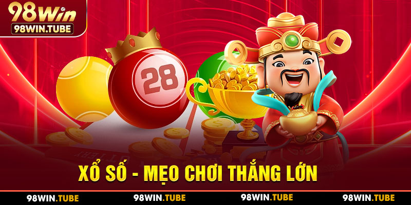 Sảnh xổ số 98WIN thu hút mọi thành viên